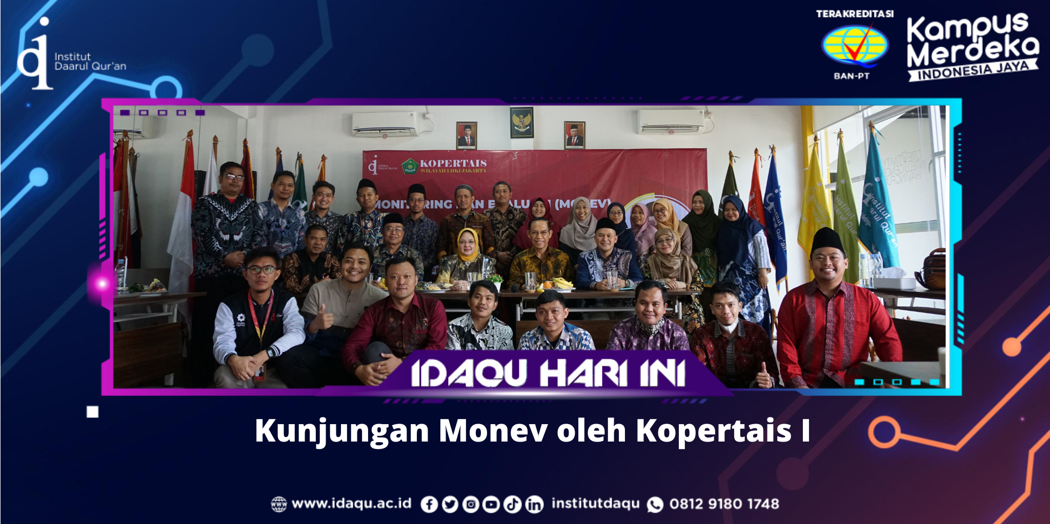 Kunjungan Monitoring dan Evaluasi (Monev) Kopertais Wilayah I DKI Jakarta dan Banten ke Idaqu